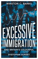 Excessive Immigration