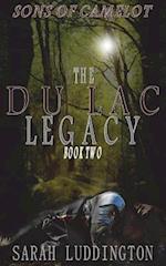 The Du Lac Legacy - Sons of Camelot Book 2