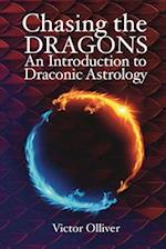 Chasing the Dragons: An Introduction to Draconic Astrology