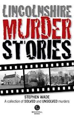 Lincolnshire Murder Stories