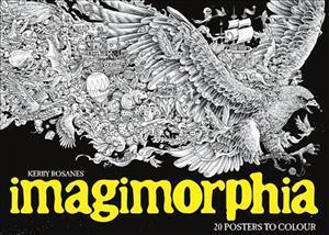 Imagimorphia: 20 Posters to Colour