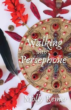 Walking with Persephone