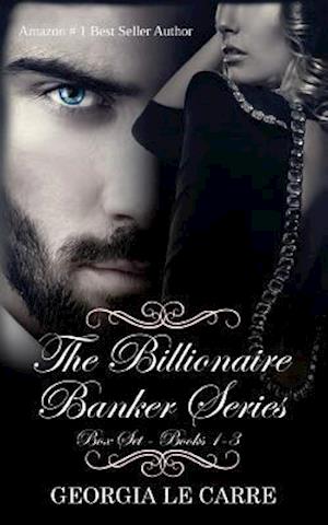 The Billionaire Banker Series Box Set 1-3