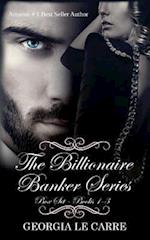 The Billionaire Banker Series Box Set 1-3