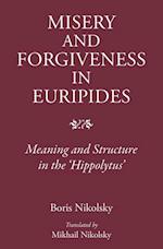 Misery and Forgiveness in Euripides