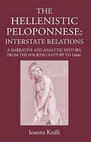 The Hellenistic Peloponnese