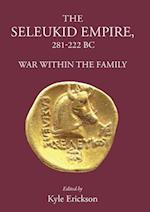The Seleukid Empire 281-222 Bc
