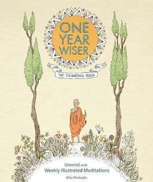 One Year Wiser: The Colouring Book: Unwind With Weekly Illustrated Meditations