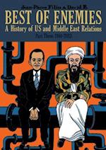 Best of Enemies: A History of US and Middle East Relations