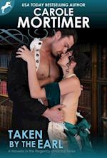 Taken by the Earl (Regency Unlaced 3)