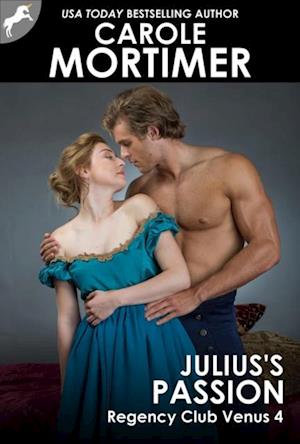 Julius's Passion (Regency Club Venus 4)