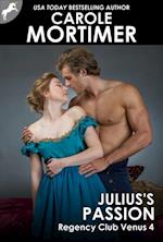 Julius's Passion (Regency Club Venus 4)