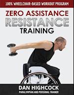 Zero Assistance Resistance Training