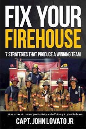 Fix Your Firehouse