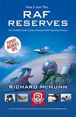 How to Join the RAF Reserves: The Insider's Guide