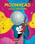 Moonhead and the Music Machine