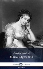 Delphi Complete Works of Maria Edgeworth (Illustrated)