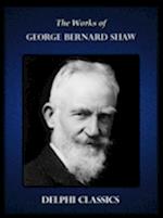 Delphi Works of George Bernard Shaw (Illustrated)