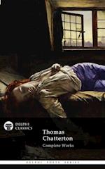 Delphi Complete Works of Thomas Chatterton