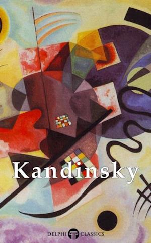 Delphi Collected Works of Kandinsky