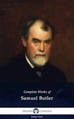 Delphi Complete Works of Samuel Butler (Illustrated)