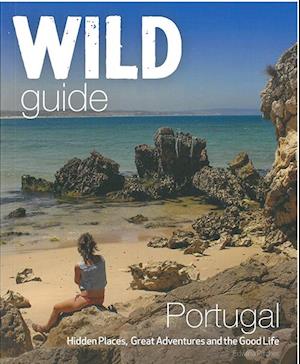 The Wild Guide Portugal