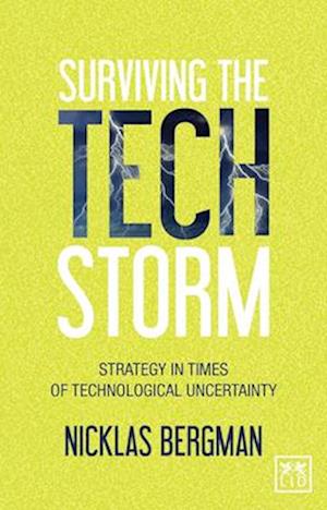 Surviving the Techstorm