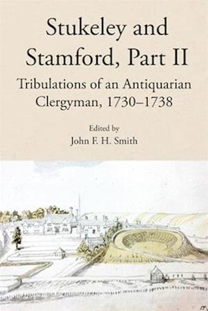 Stukeley and Stamford, Part II