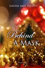 Behind a Mask