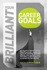 Your Brilliant Career Goals