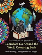 Labradors Go Around the World Colouring Book