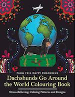 Dachshunds Go Around the World Colouring Book