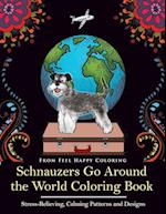 Schnauzers Go Around the World Coloring Book