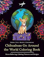 Chihuahuas Go Around the World Coloring Book