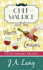 Chef Maurice and the Wrath of Grapes