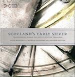 Scotland's Early Silver