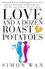 Love and a Dozen Roast Potatoes
