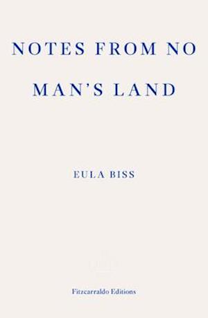 Notes from No Man's Land