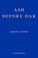 Ash before Oak