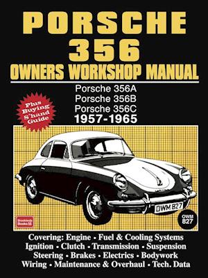 Porsche 356 Owners Workshop Manual 1957-1965