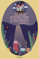 Tithoren and the Magic Potion of Discernment