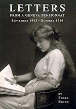 Letters from a Geneva Pensionnat (September 1913 - October 1914)