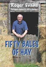 Fifty Bales of Hay