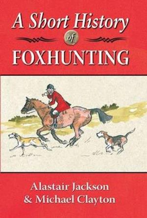 Short History of Foxhunting