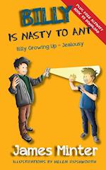 Billy Is Nasty To Ant