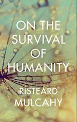 On the Survival of Humanity