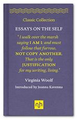 Essays on the Self : Selected Essays of Virginia Woolf