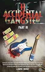 The Accidental Gangster
