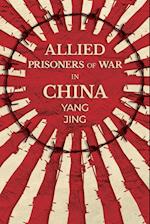 Allied Prisoners of War in China