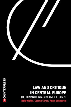 Law and Critique in Central Europe